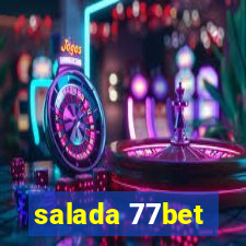 salada 77bet